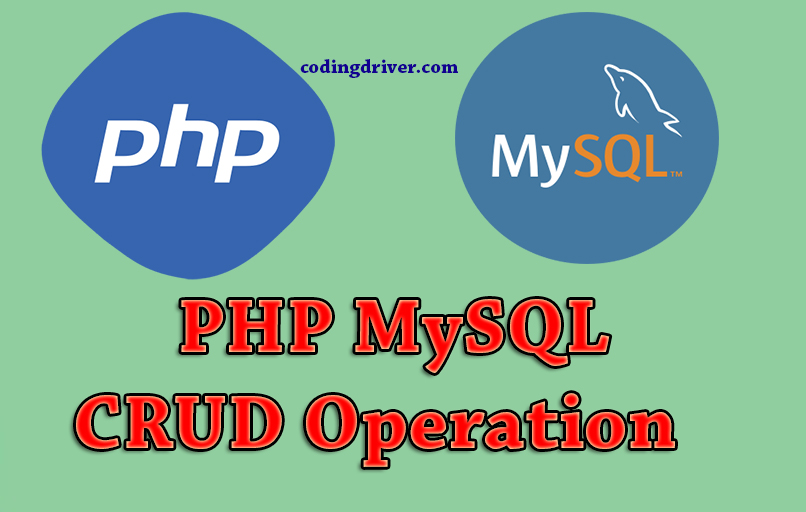 PHP MySQL CRUD Operation Step by Step for Beginners